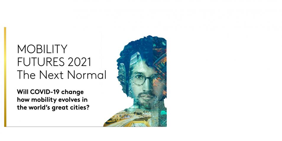 Mobility Futures 2021: The Next Normal